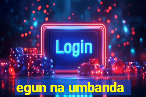 egun na umbanda